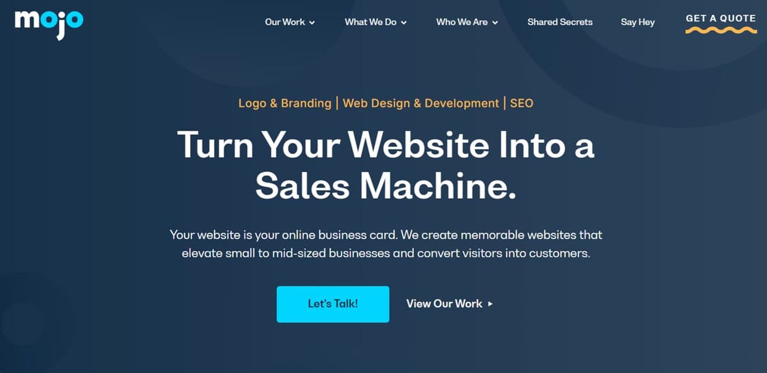 Mojo agency homepage with headline Turn Your Website Into a Sales Machine, offering web design, branding, and SEO.