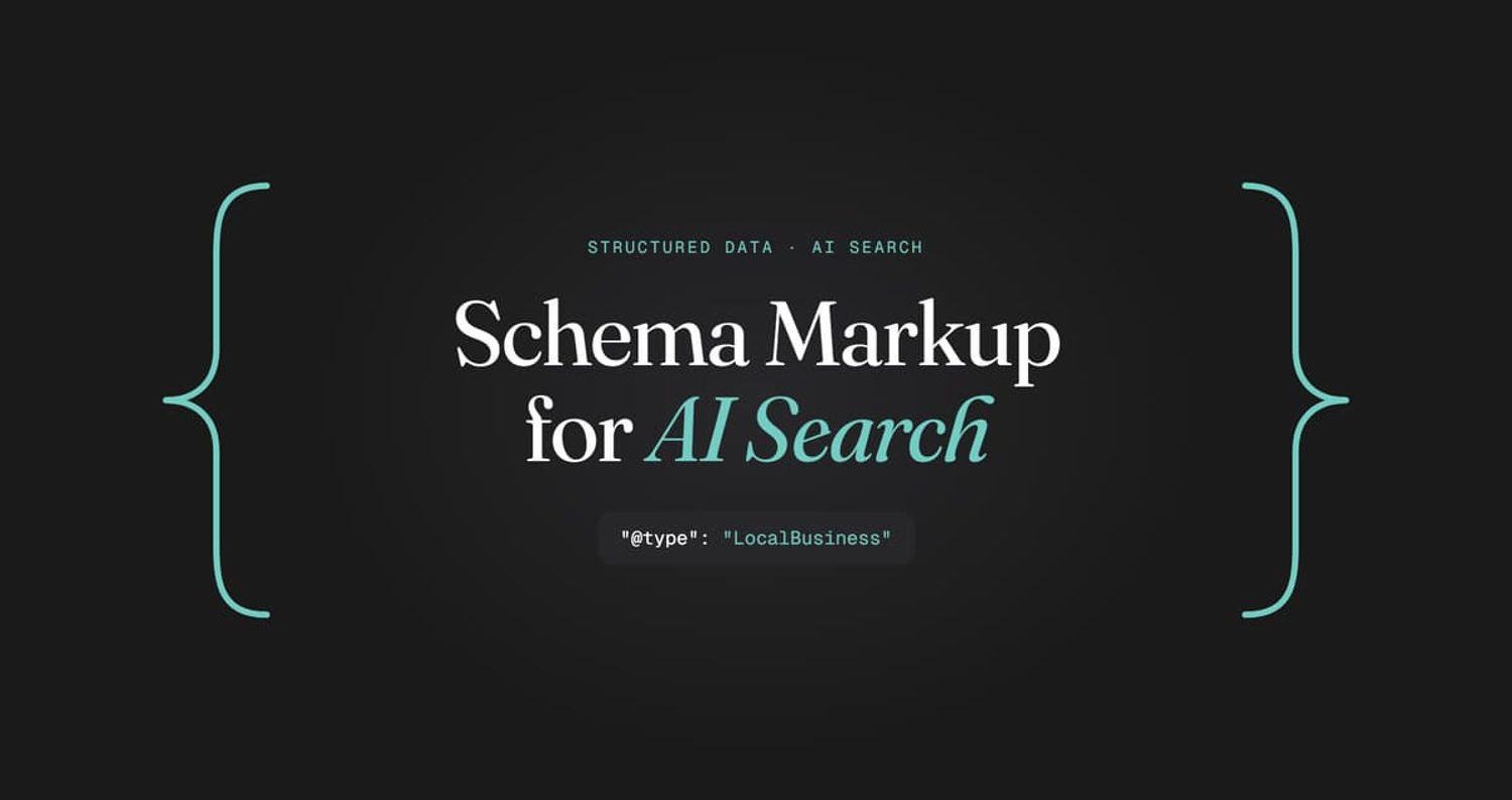 Schema Markup for AI Search headline framed by code brackets with a LocalBusiness schema snippet.