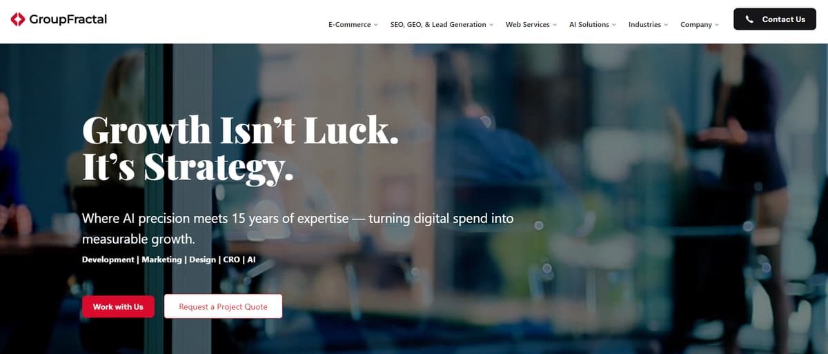 GroupFractal digital marketing agency homepage hero section with headline Growth Isn't Luck. It's Strategy.